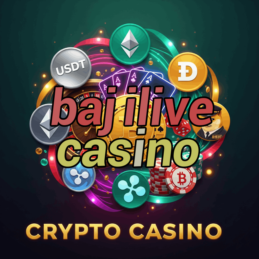 Bajilive Casino - Asian Live Casino Experience